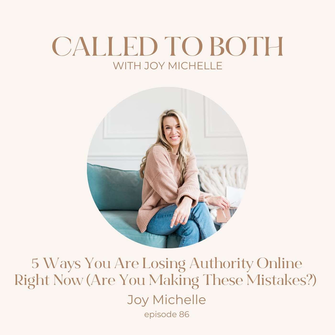 86: 5 Ways You Are Losing Authority Online Right Now (Are You Making These Mistakes?)