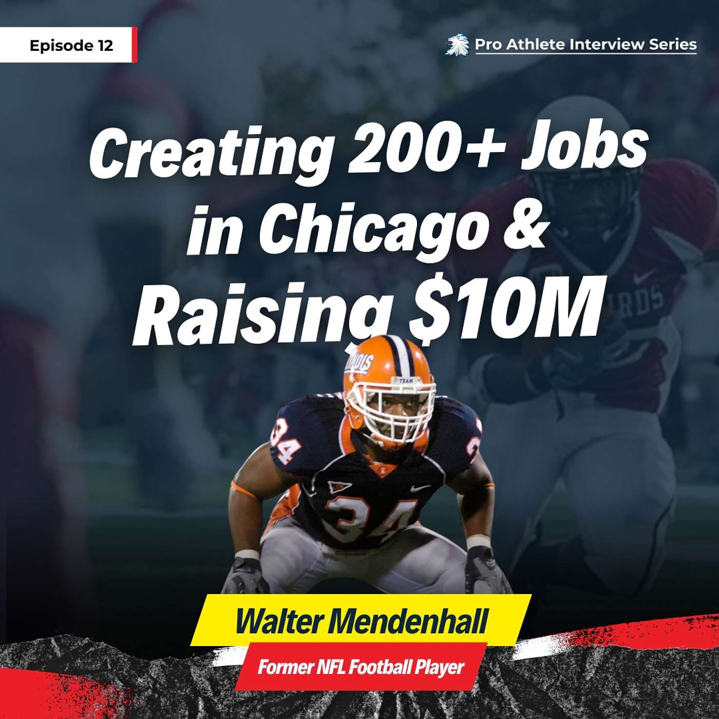 NFL Player: Creating 200+ Jobs & Raising $10M | Pro Athlete Interview Series Ep. 12 NFL Player: Creating 200+ Jobs & Raising $10M | Pro Athlete Interview Series Ep. 12