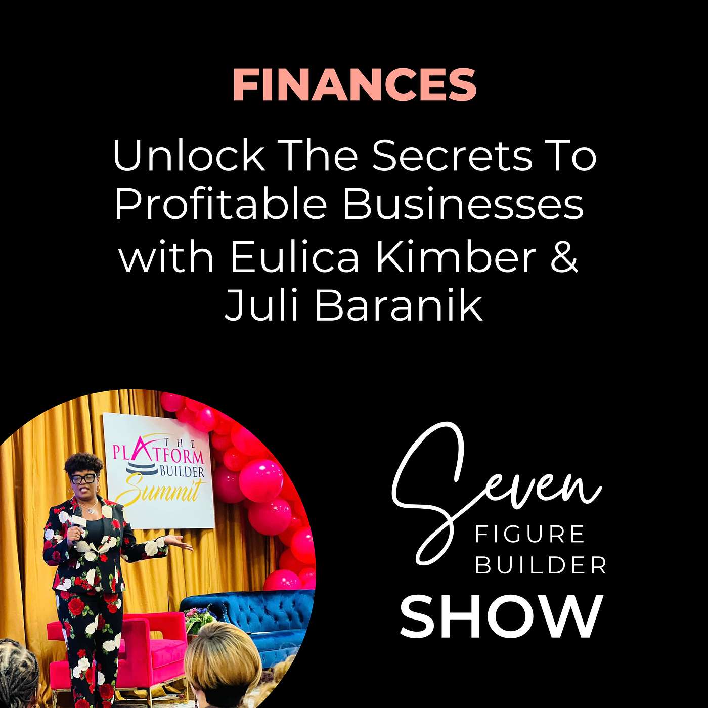 Unlock The Secrets To Profitable Businesses with Eulica Kimber episode artwork