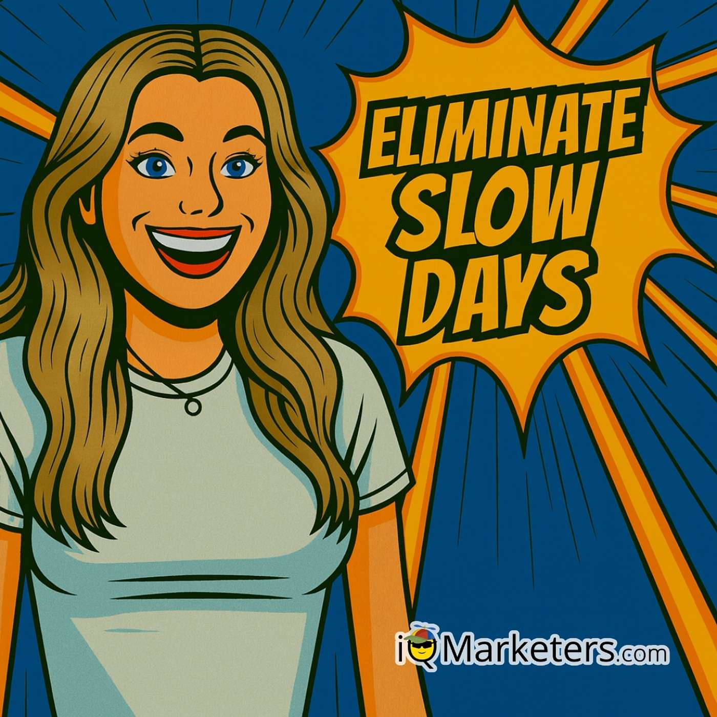 Eliminate Slow Business Days episode artwork
