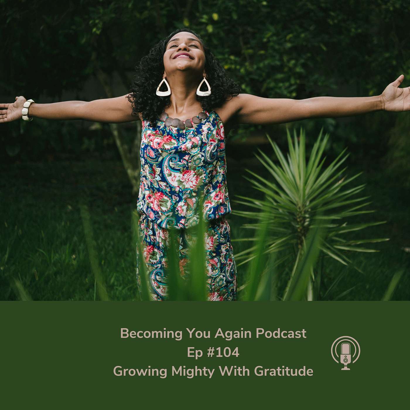 Growing Mighty With Gratitude
