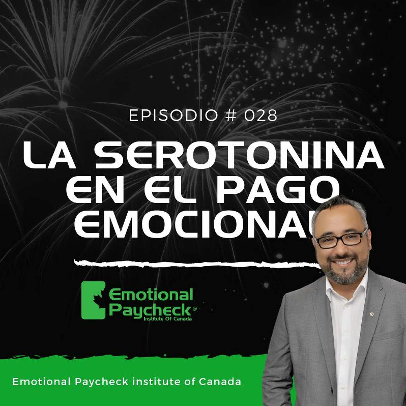 Episodio No 28 - La Serotonina En El Salario Emocional episode artwork