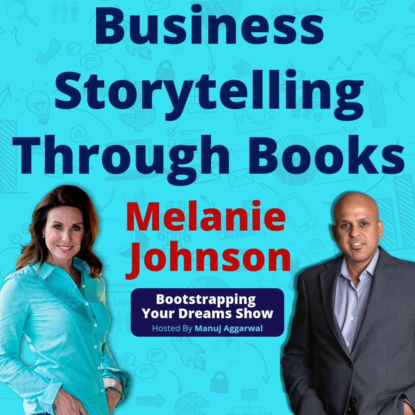 067 | Business Storytelling Through Books | Publishing Business | With Melanie Johnson