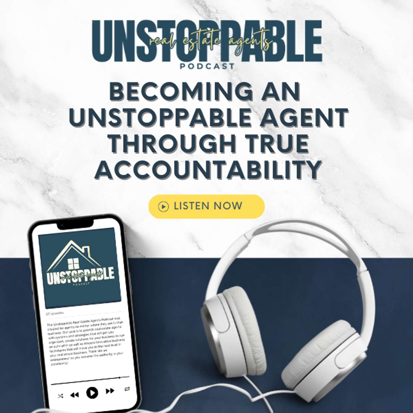 Becoming an Unstoppable Agent Through True Accountability episode artwork