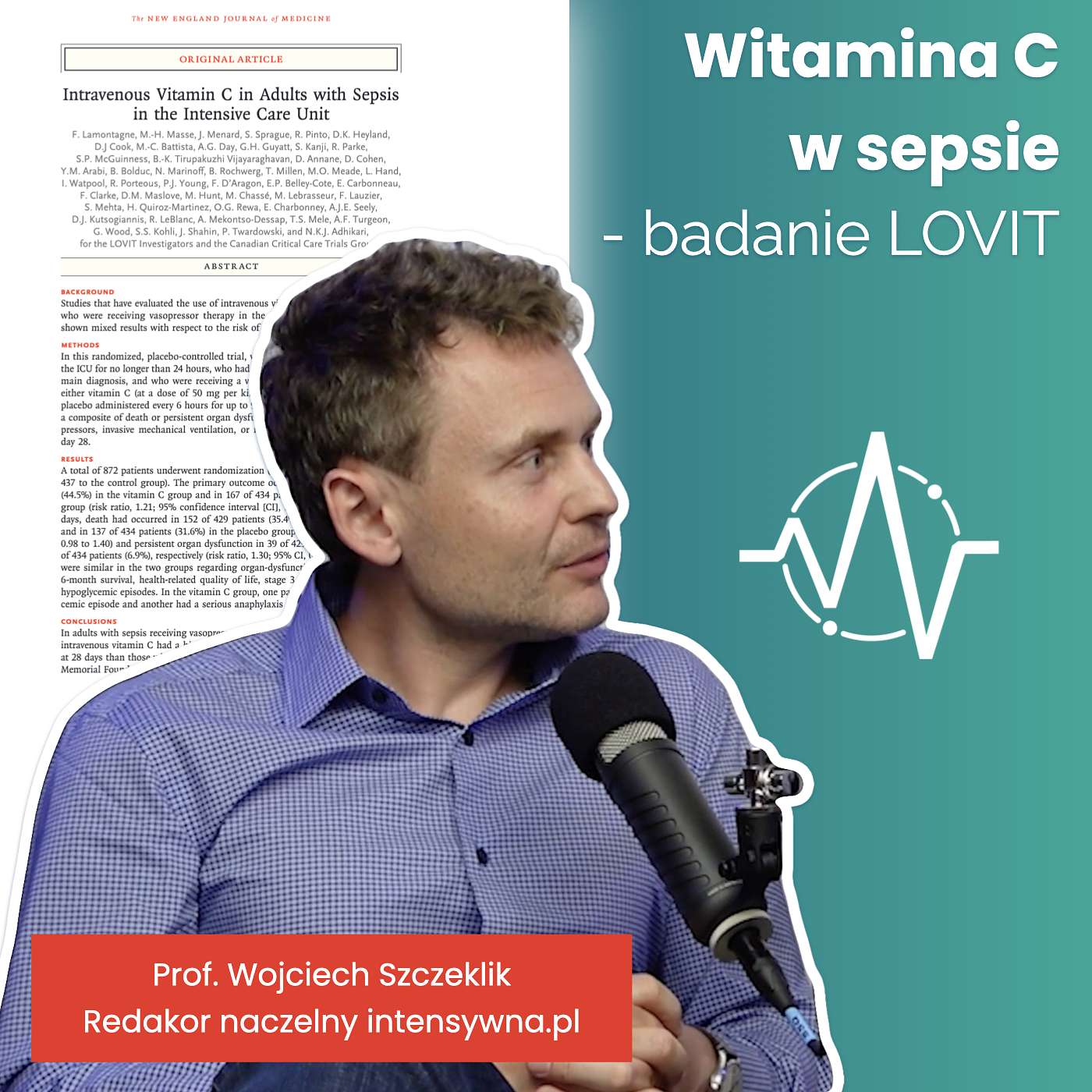 Witamina C u pacjentów z sepsą - wyniki badania LOVIT | Prof. Wojciech Szczeklik