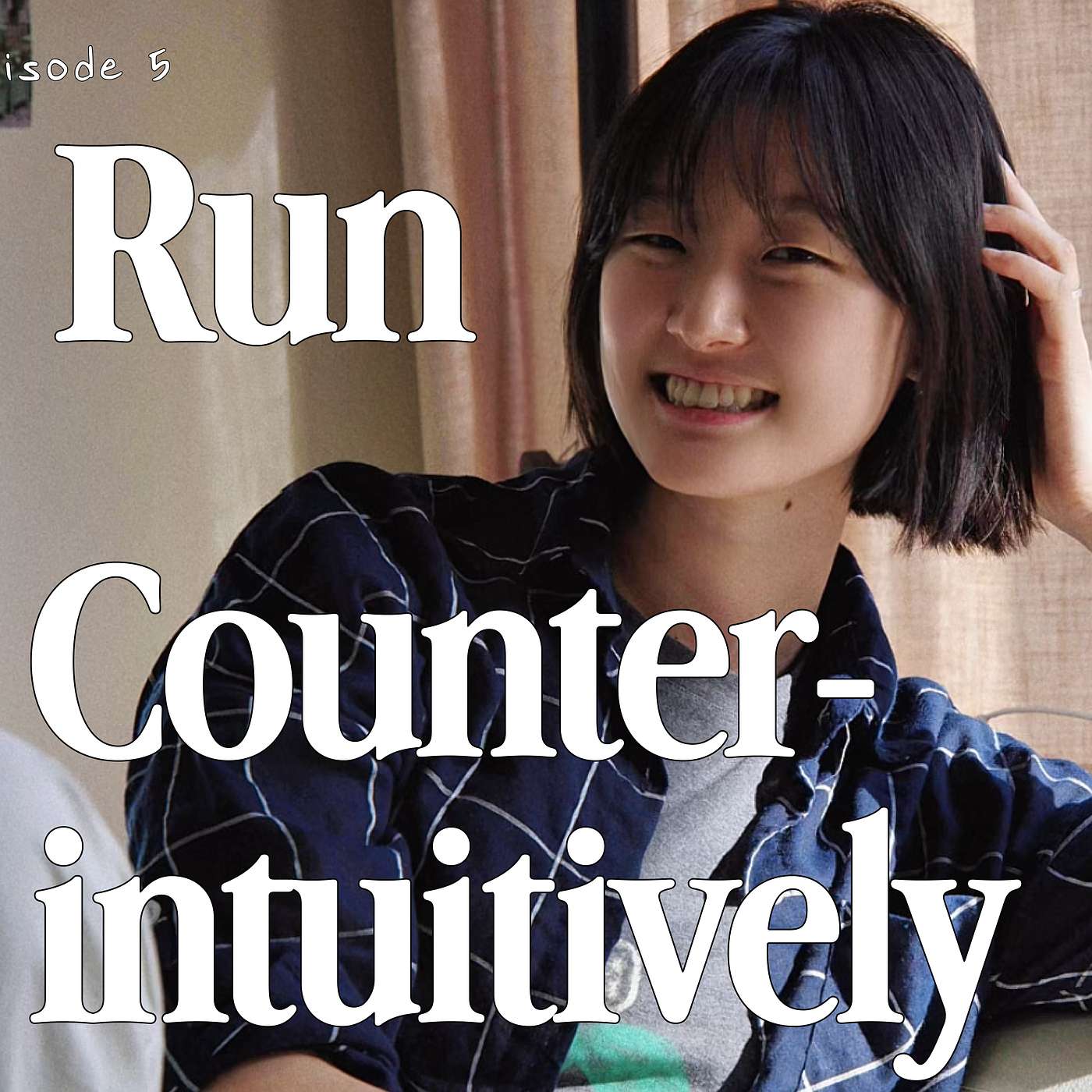Run counterintuitively to find your true self Run counterintuitively to find your true self
