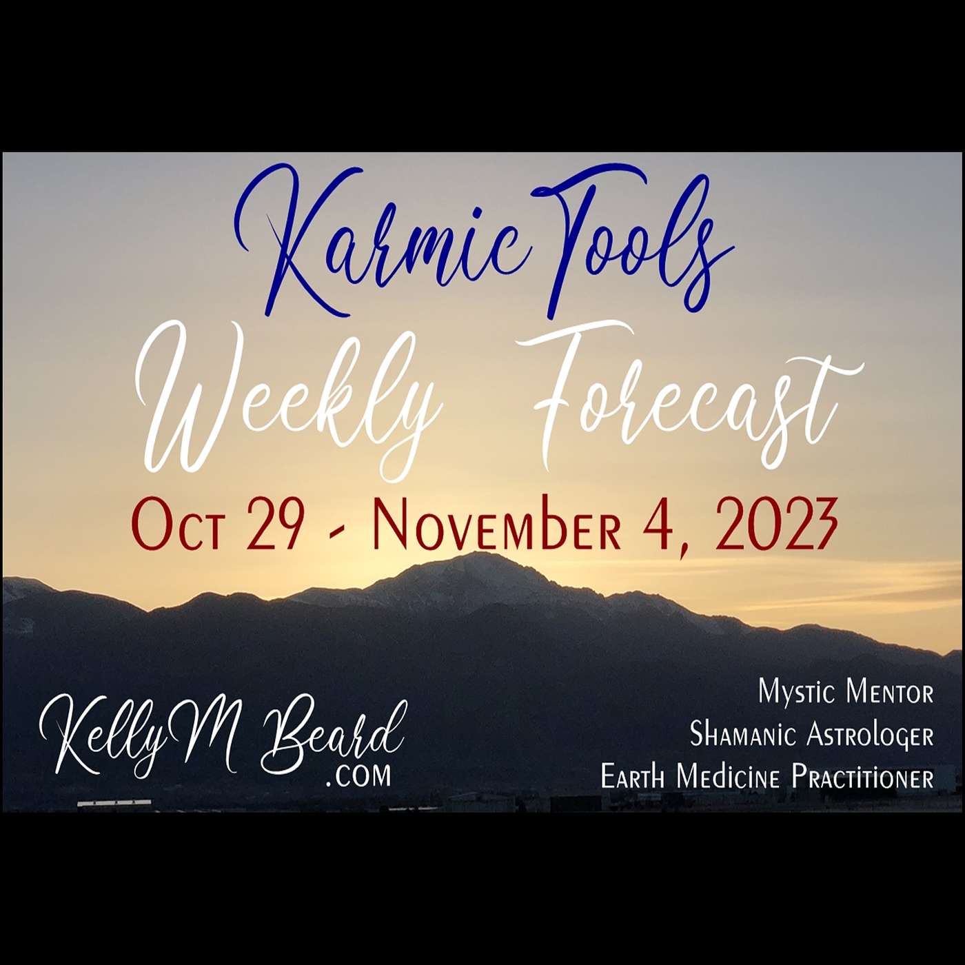 Oct 29 - Nov 4, 2023  ::  KarmicTools Weekly Forecast  ::  Events