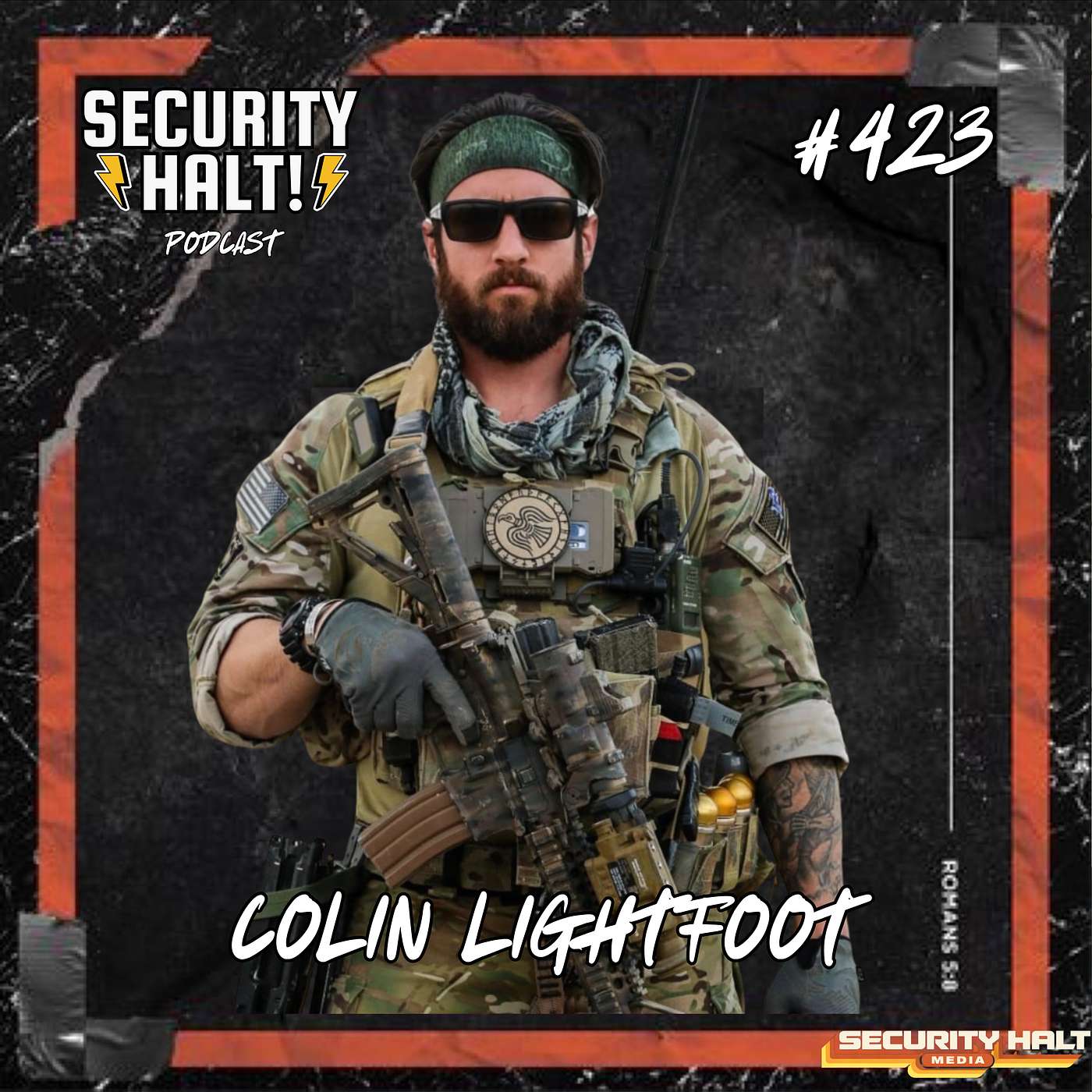 Colin Lightfoot on Combat, Blast Exposure & the Long Road to Healing | Security Halt! Podcast Ep. 423 episode artwork