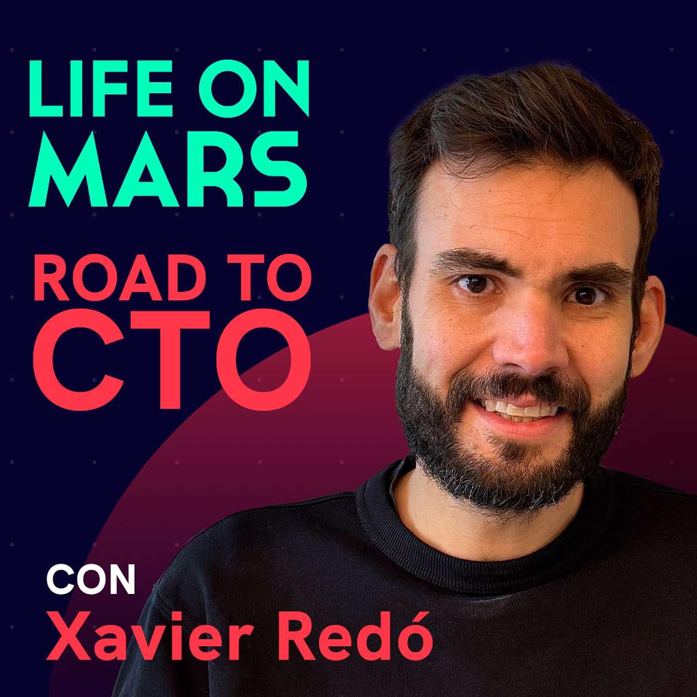 Road to CTO: El "shortcut" de Xavier Redó (CTO en MarsBased) para ser un líder técnico.