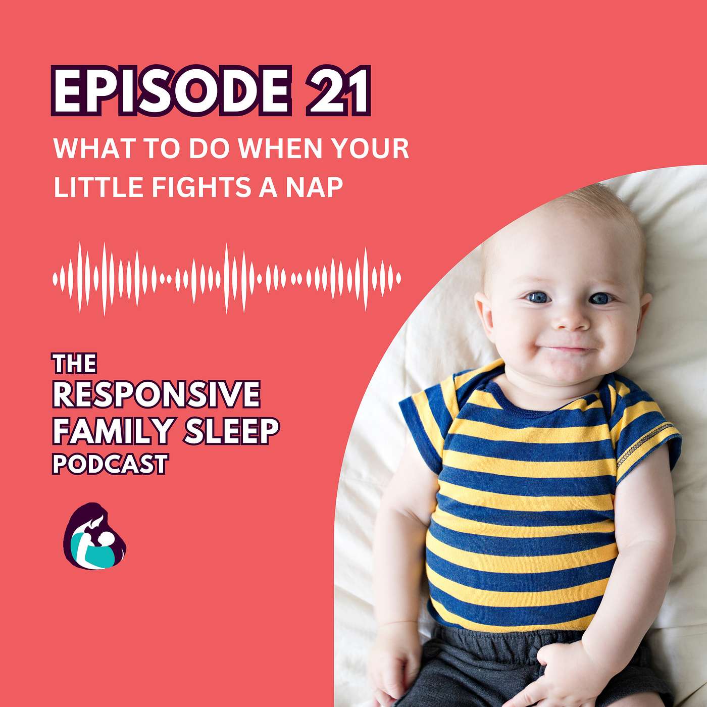 The Responsive Family Sleep Podcast