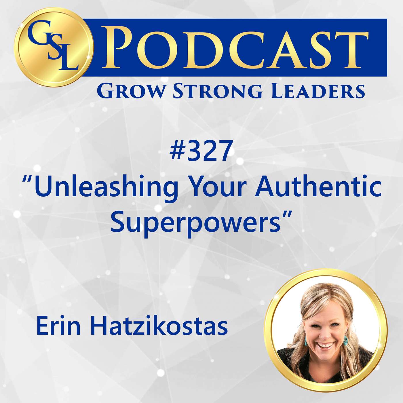 327: Unleashing Your Authentic Superpowers