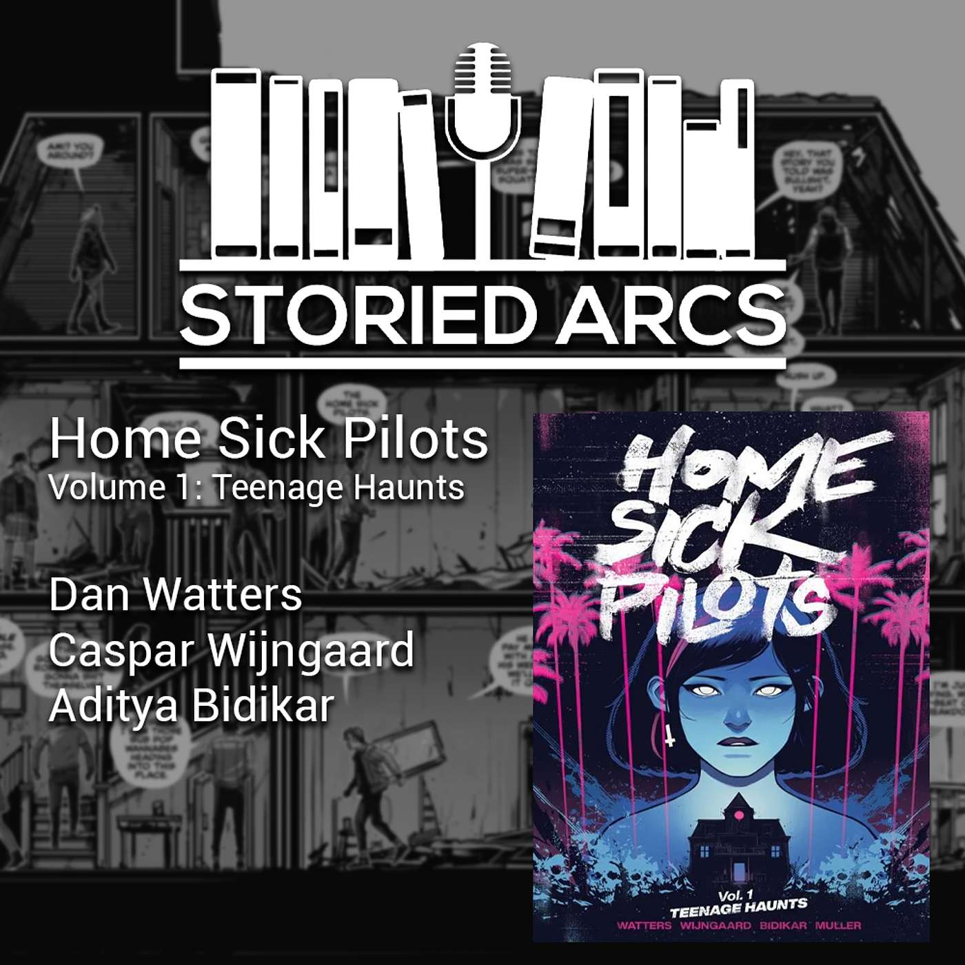 Home Sick Pilots Volume 01: Teenage Haunts episode artwork