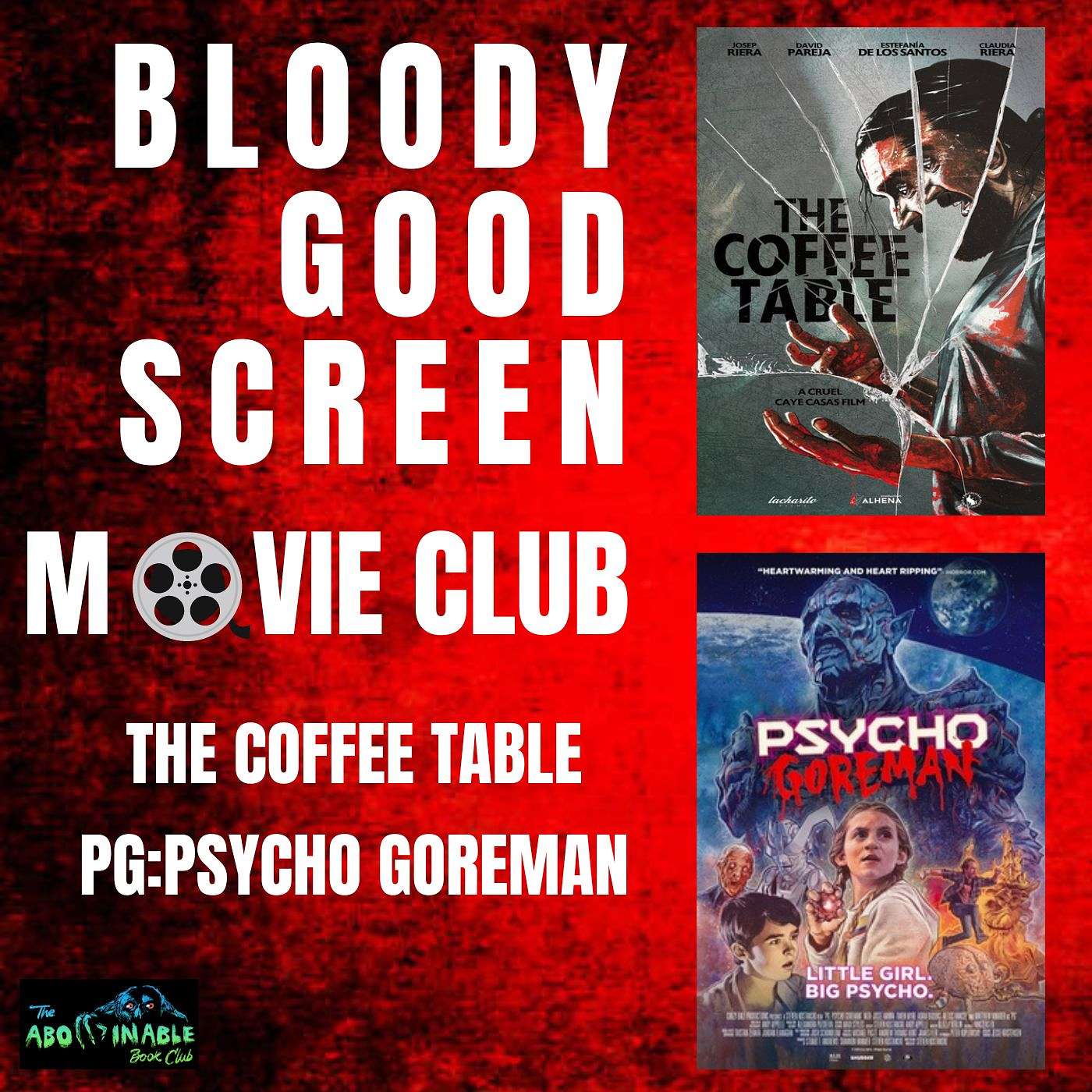 Bloody Good Screen: Movie Club - The Coffee Table & PG: Psycho Goreman episode artwork