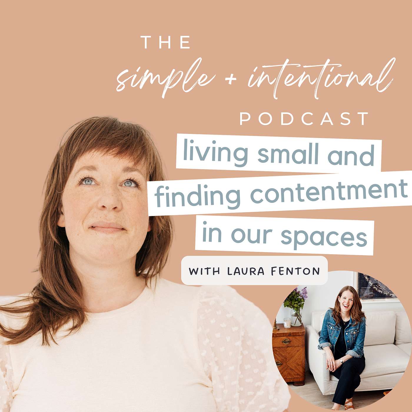 118// Living Small and Finding Contentment in Our Spaces with Laura Fenton
