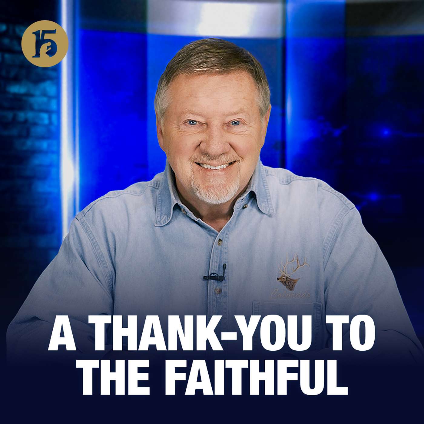 A Thank-You to the Faithful | Give Him 15: Daily Prayer with Dutch | February 10, 2026