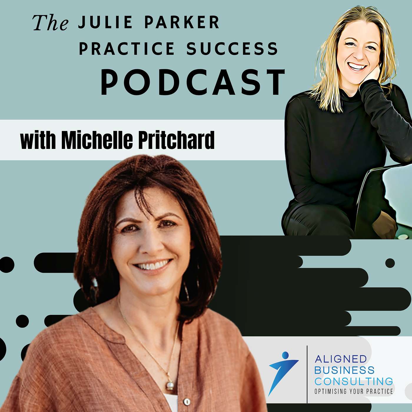 The Julie Parker Practice Success Podcast