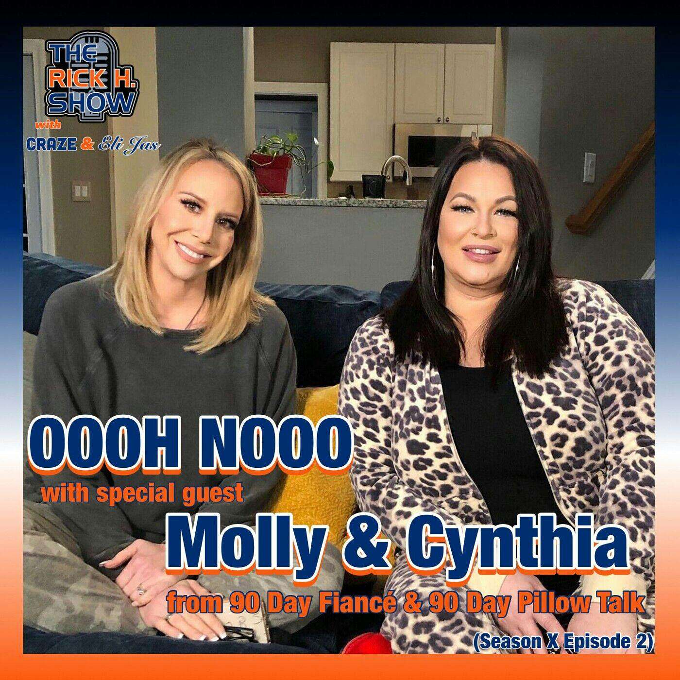 Oooh Nooo with special guest Molly & Cynthia  (Season X Episode 2)