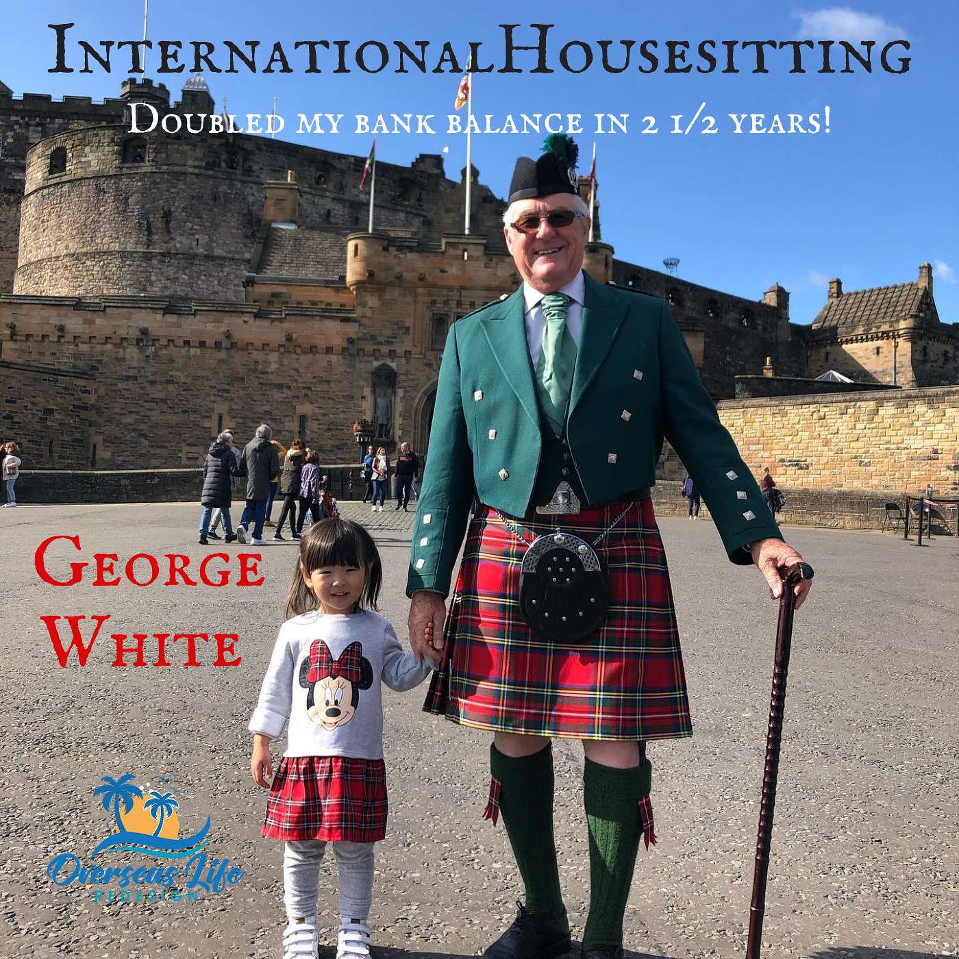 International Housesitting doubled my bank account in 2 1/2 years with George White