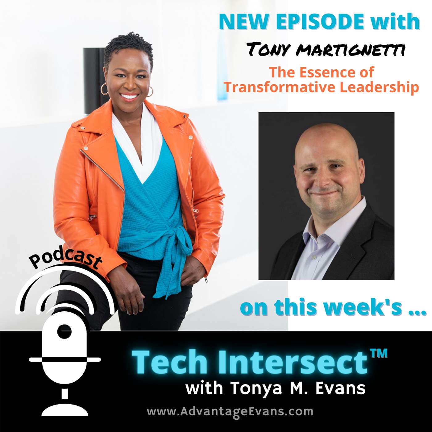 Tech Intersect #206: The Essence of Transformative Leadership with Tony Martignetti