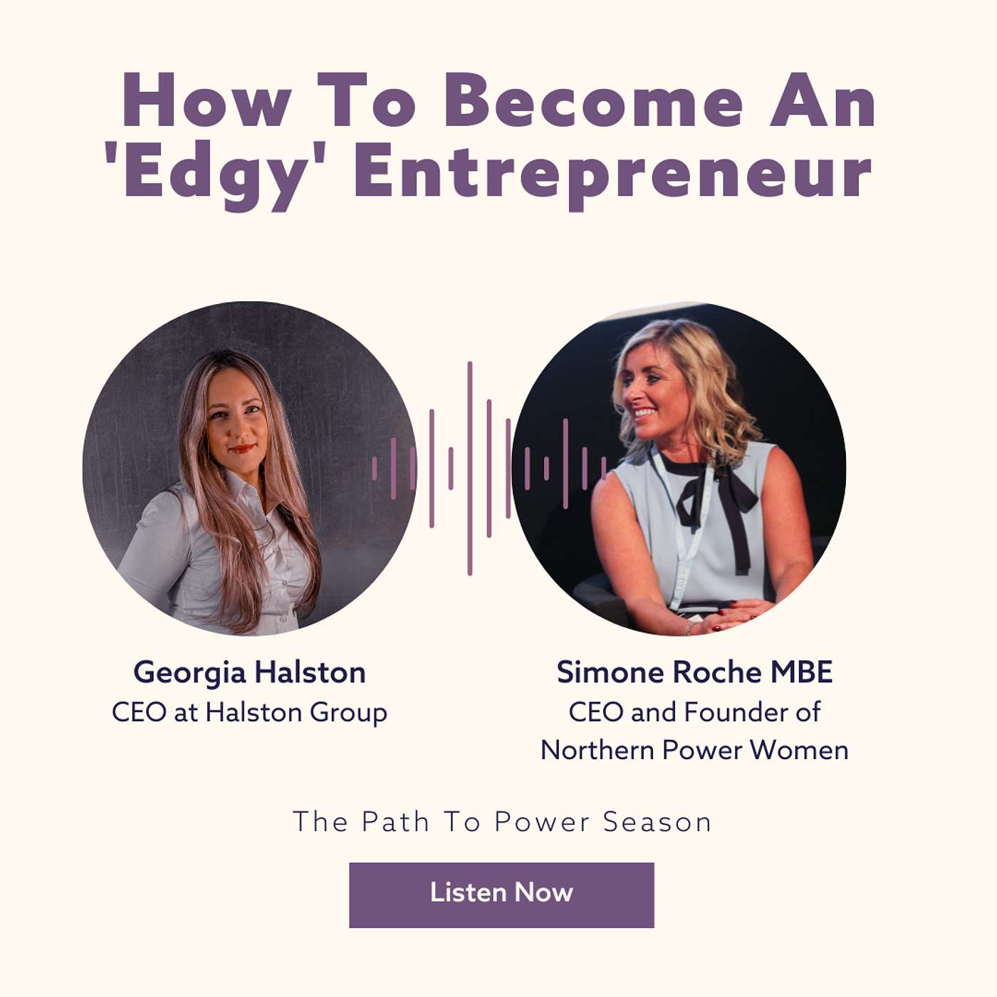 How To Become An 'Edgy' Entrepreneur with Georgia Halston