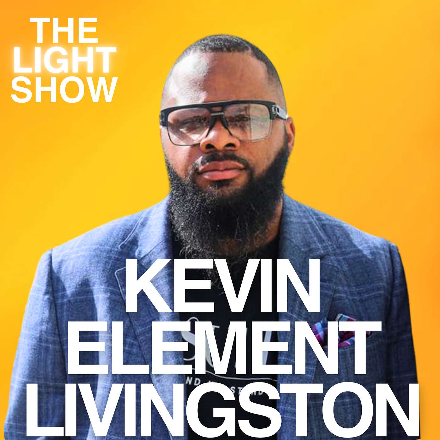 95: Kevin Element Livingston on What Inspired Him To Give Out 100 Suits to 100 Young Men and How He Navigated The Struggles of Following His Purpose