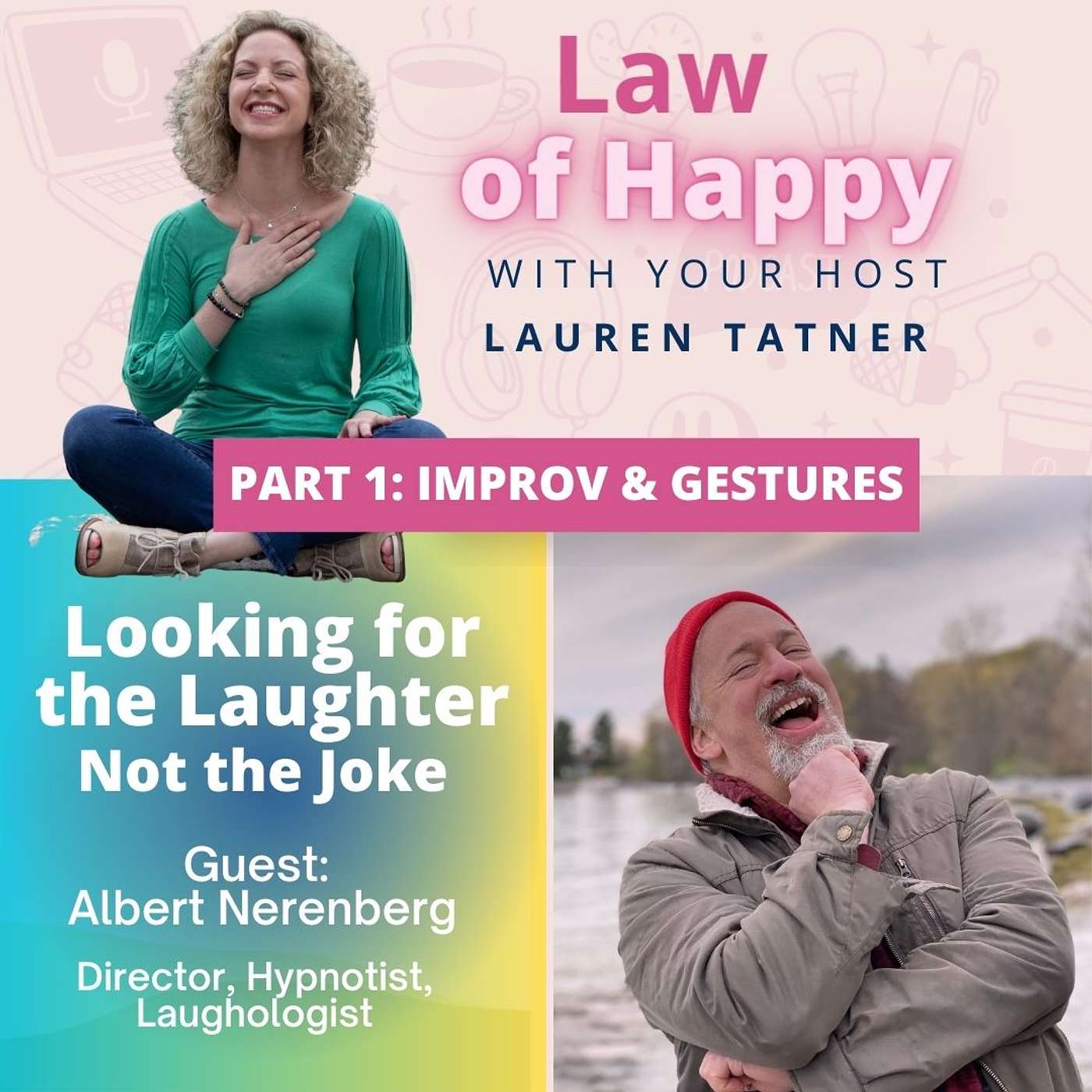 Looking for the Laughter, Not the Joke (Guest: Albert Nerenberg)