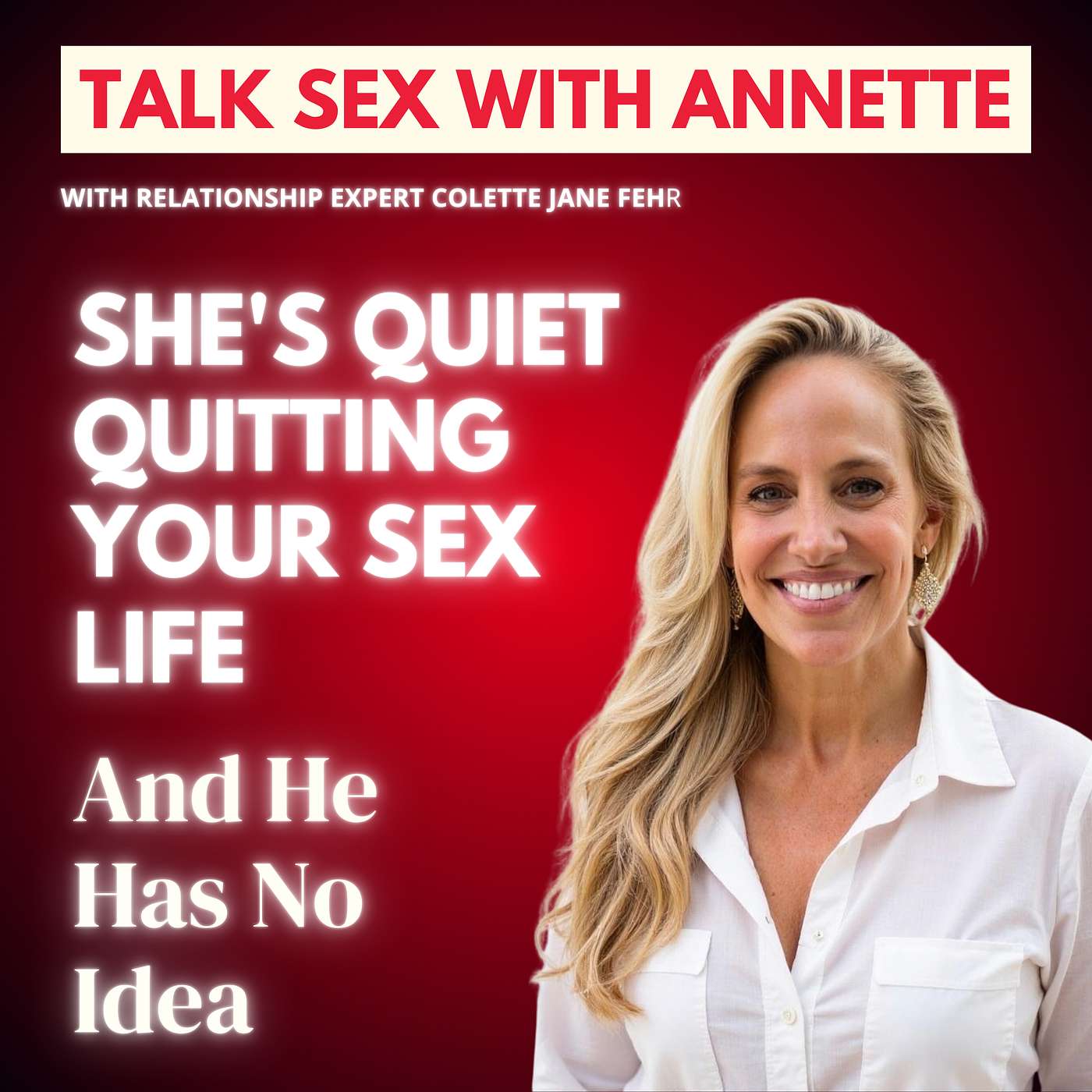 She's Quiet Quitting Your Sex Life — And He Has No Idea