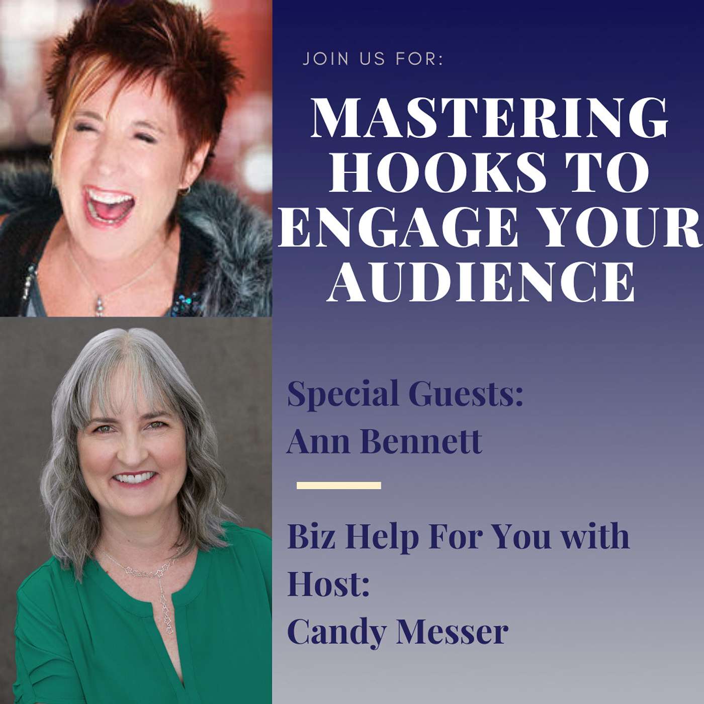 Mastering Hooks to Engage Your Audience with Ann Bennett