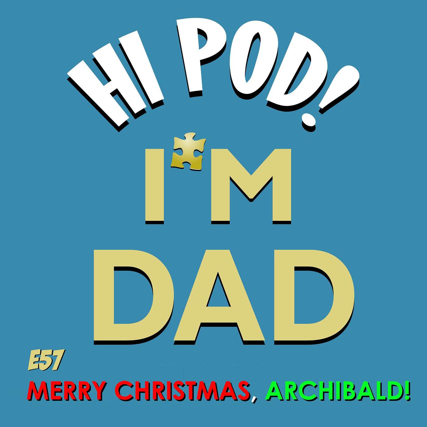 Hi Pod! I\'m Dad.