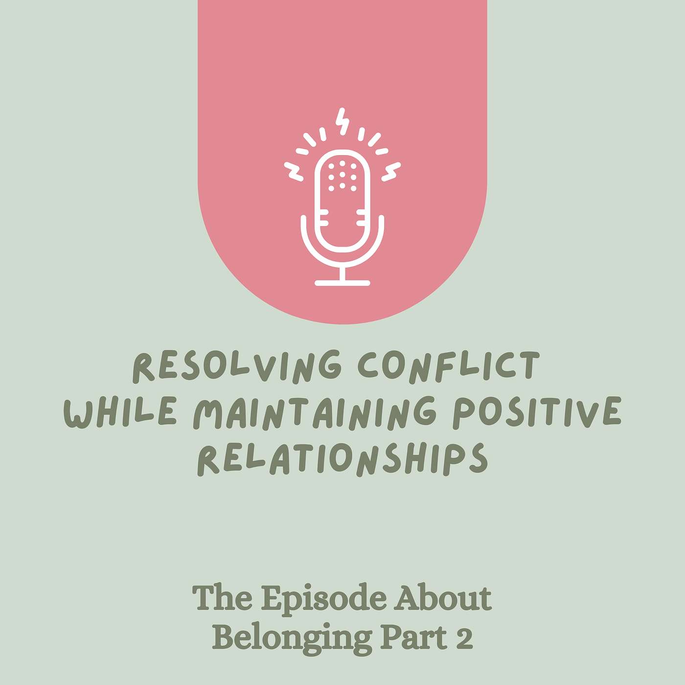 Belonging in a Safe Space Part 2- Modeling Respect