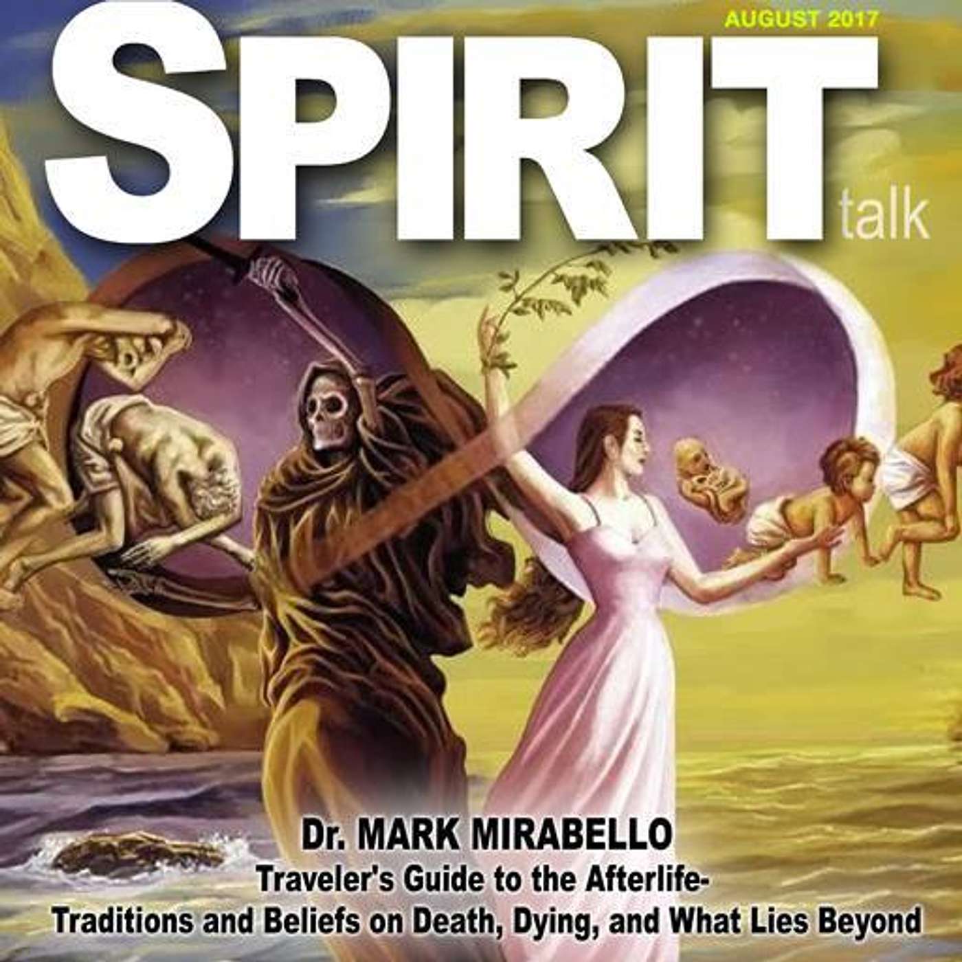 #96 - Traditions and Beliefs on Death, Dying, and What Lies Beyond with Dr. Mark Mirabello episode artwork