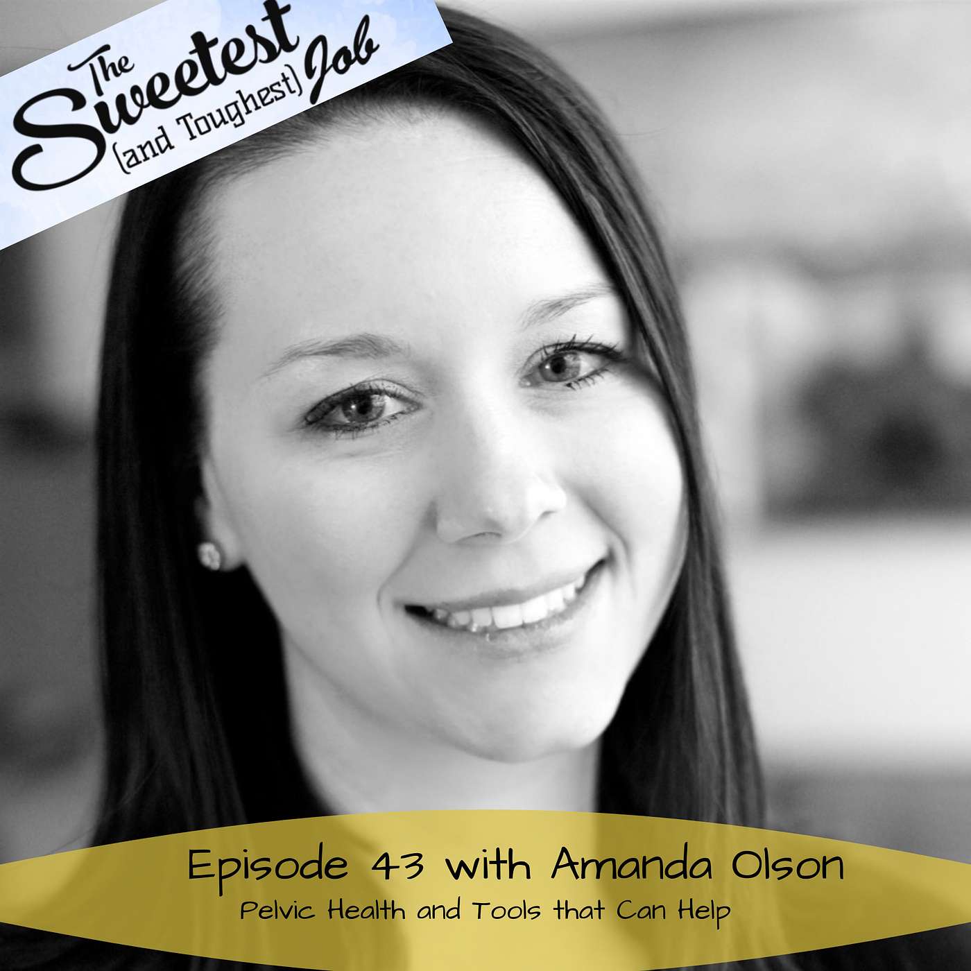 Pelvic Health and Tools that Can Help with Amanda Olson