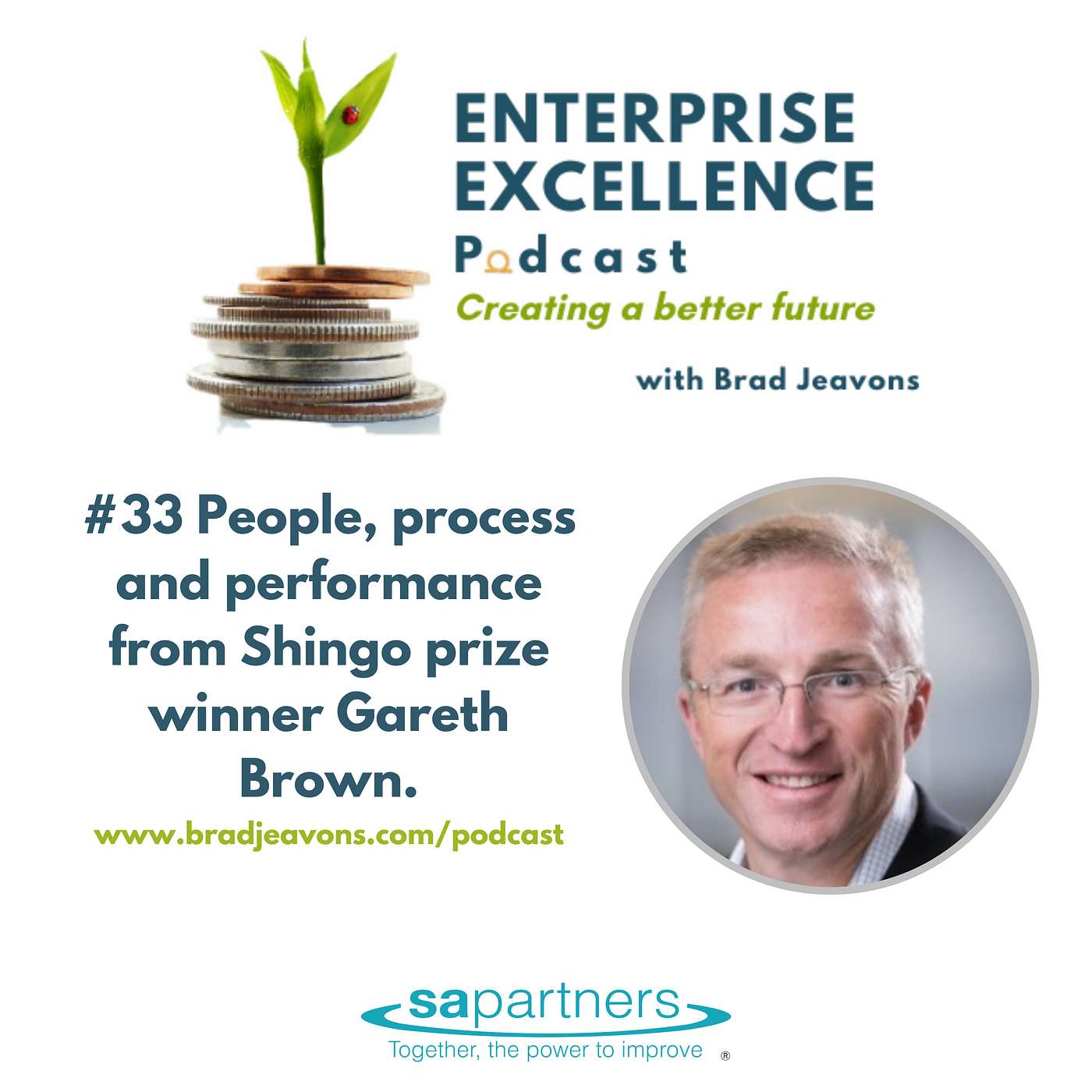 #33 People, process and performance from Shingo prize winner Gareth Brown. episode artwork