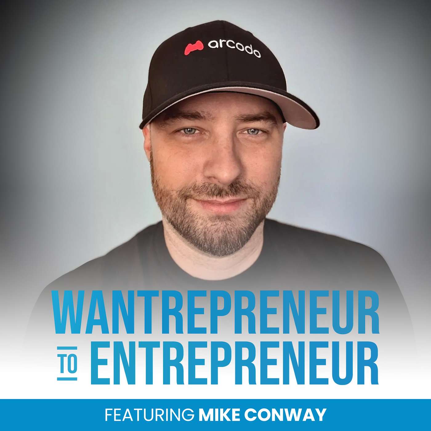 Wantrepreneur to Entrepreneur | Start and Grow Your Own Business
