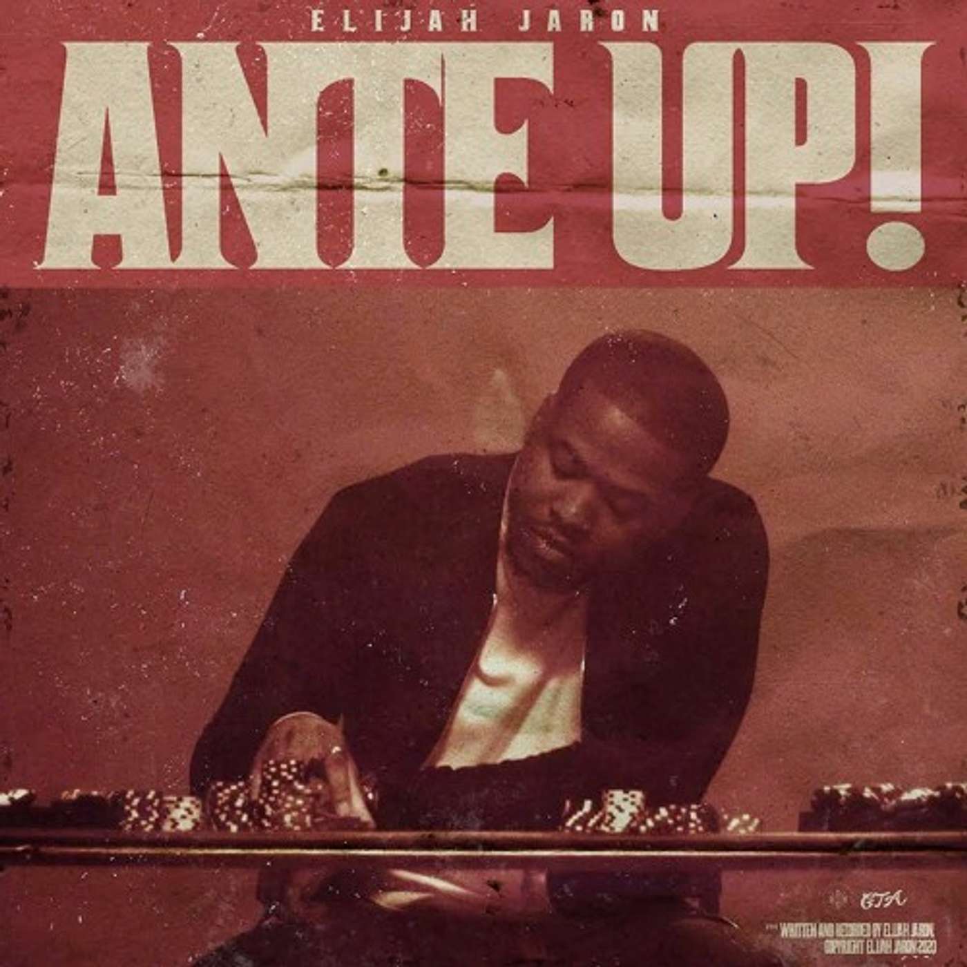 Ante Up - Elijah Jaron
