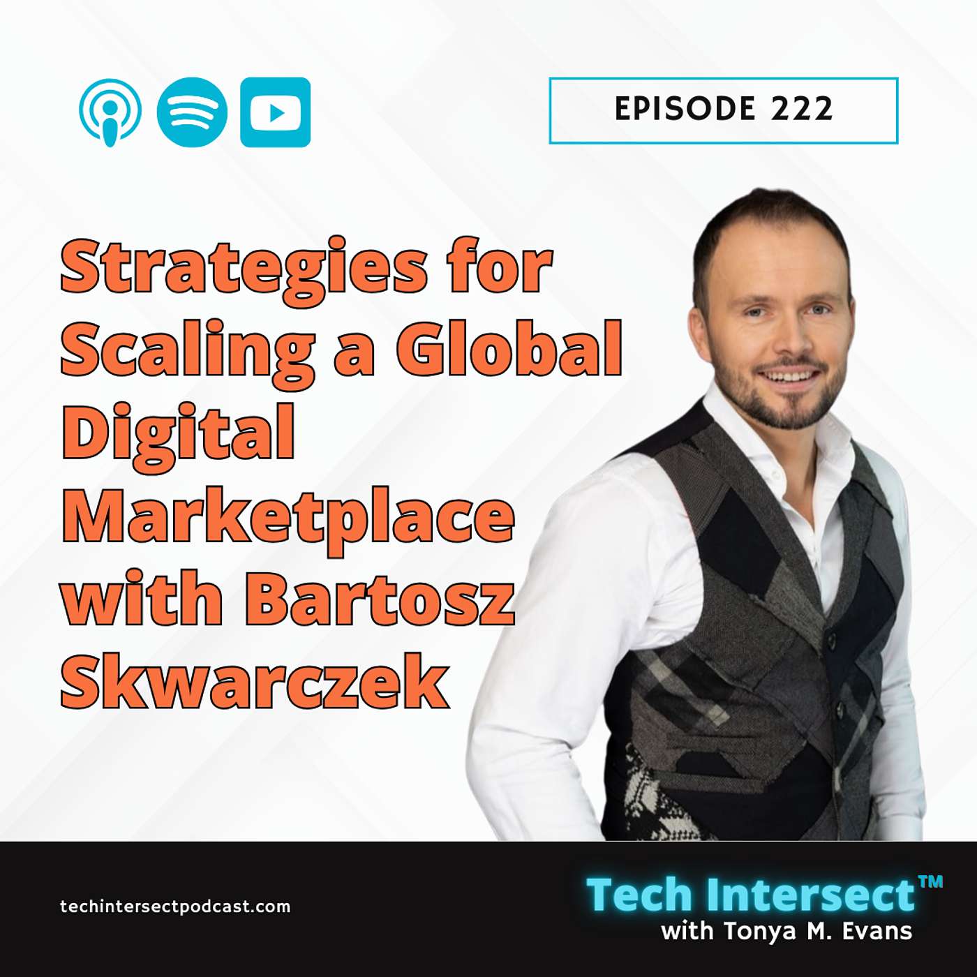 Tech Intersect #222: Strategies for Scaling a Global Digital Marketplace with Bartosz Skwarczek