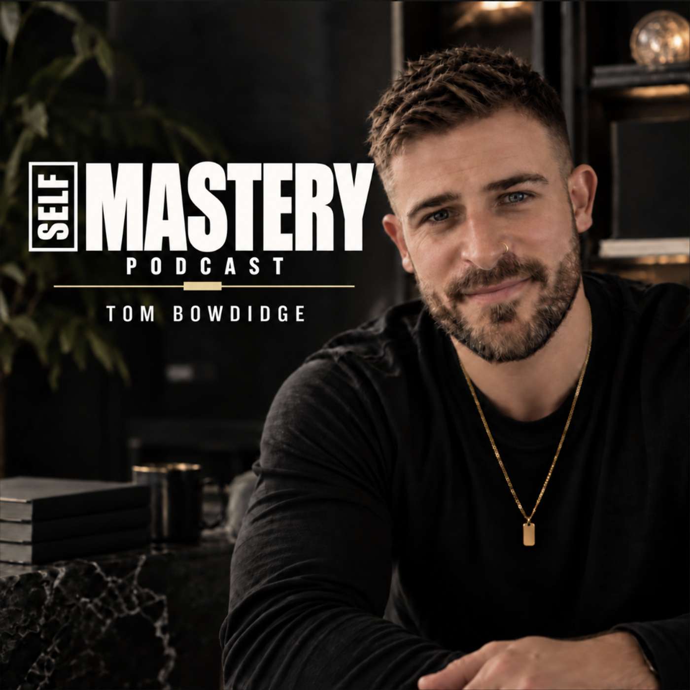 Self Mastery Podcast