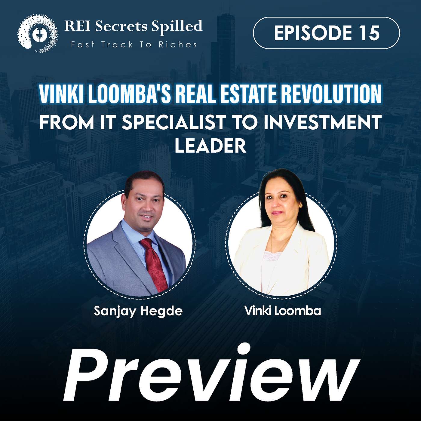[Preview] EP #15: The Investor's Journey: Vish Muni's Roadmap to Real Estate Success episode artwork