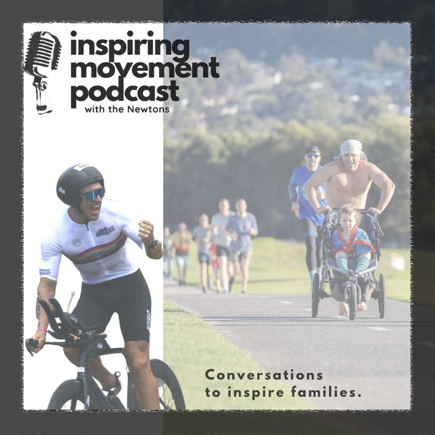 Inspiring Movement Podcast with the Newtons