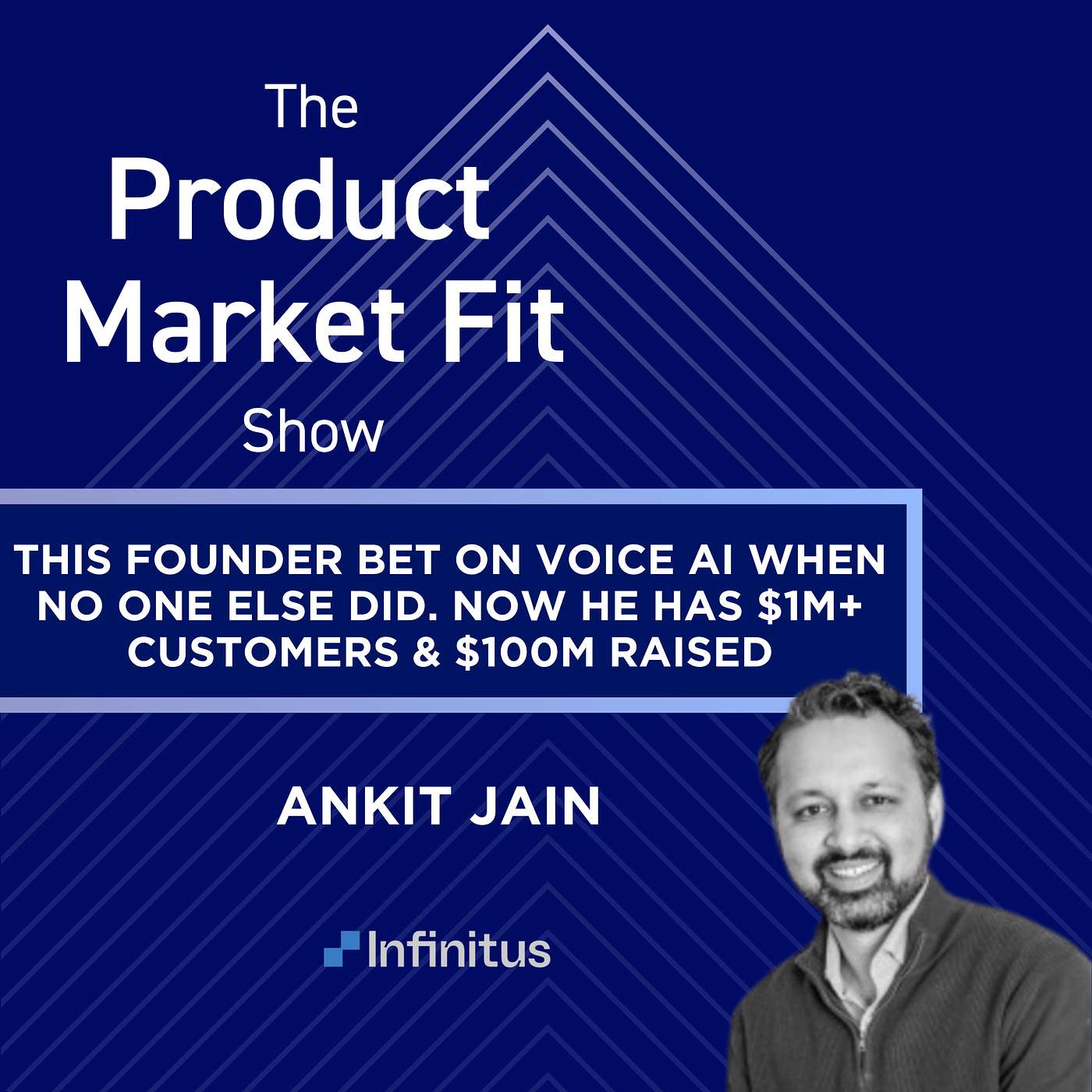 He bet on voice AI when no one else did. Now he has $1M+ customers & $100M raised. | Ankit Jain, Founder of Infinitus