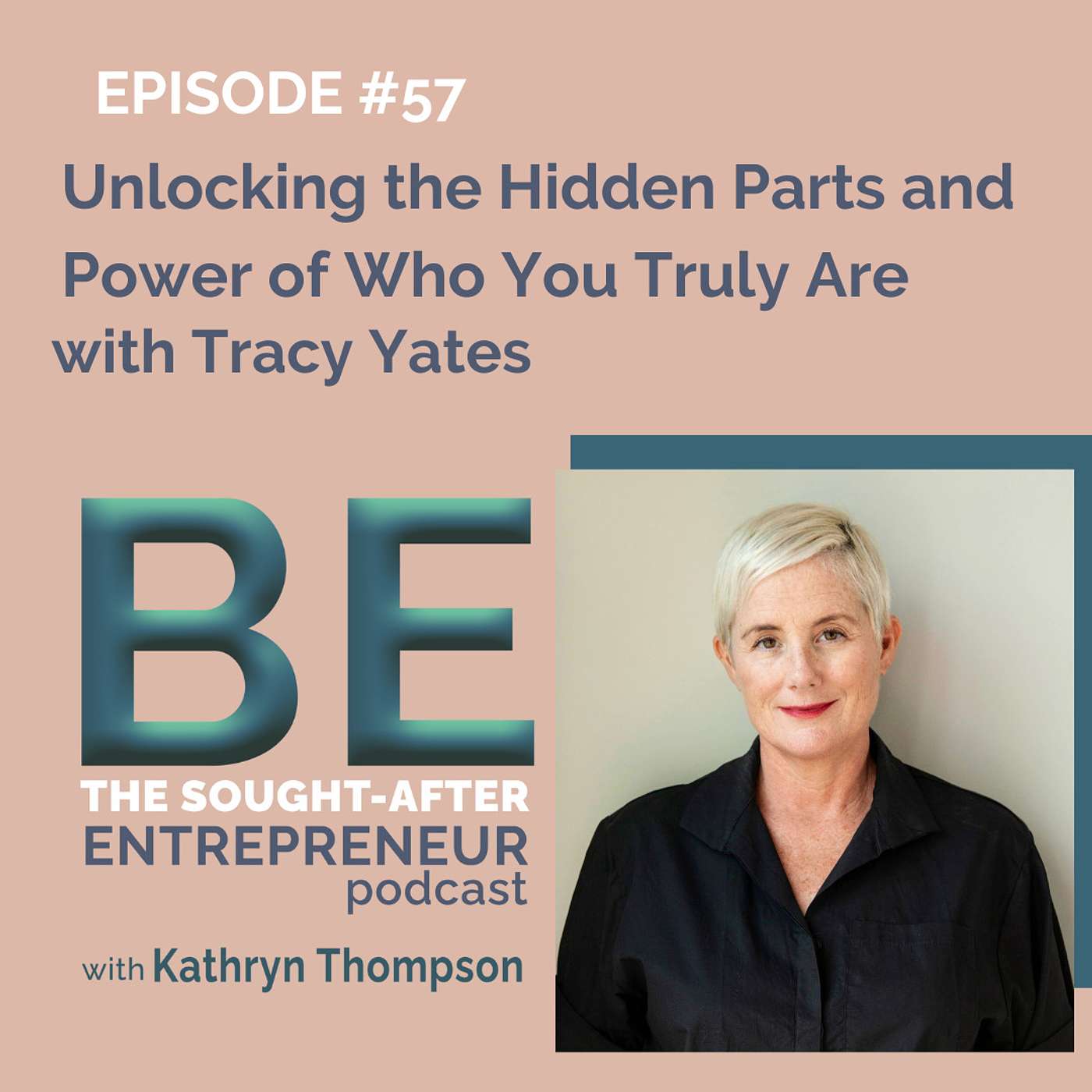 BE the Sought-After Entrepreneur Podcast