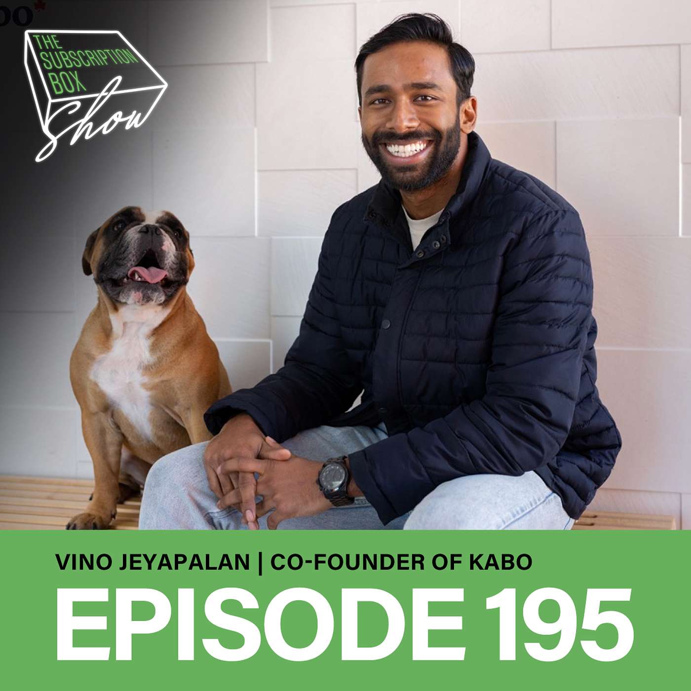Episode 195 - Vino Jeyapalan, Co-Founder at Kabo, Fresh Dog Food - Learning The Rules Of Sustained Subscription Growth No Matter Your Niche!