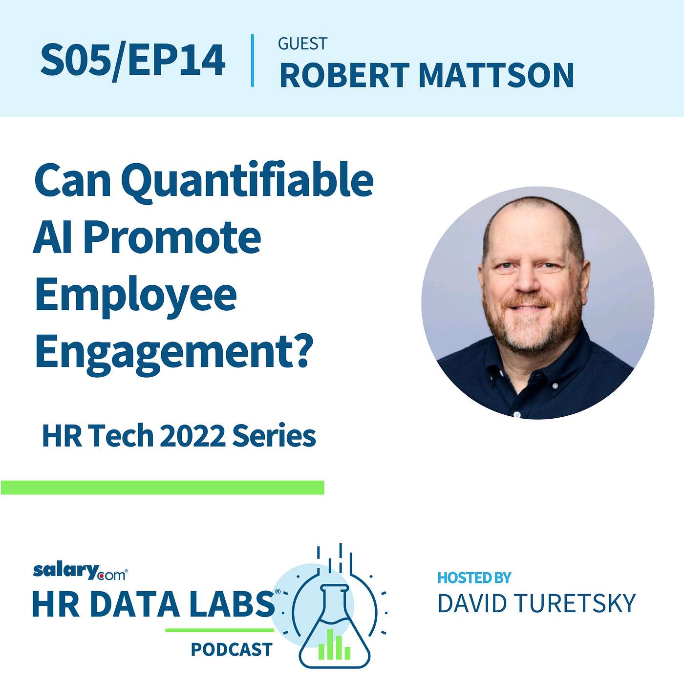 cover of episode Robert Mattson - HR Tech 2022 Series - Can Quantifiable AI Promote Employee Engagement?
