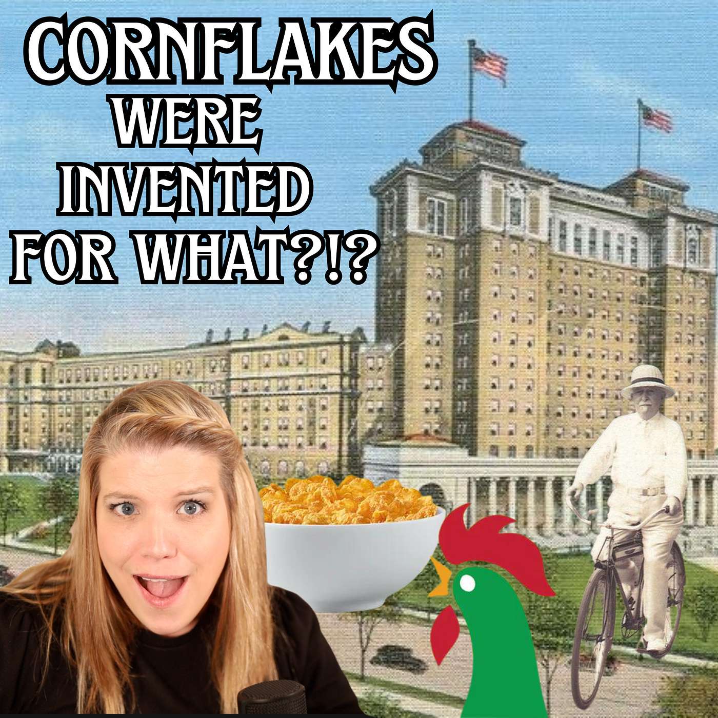 Breakfast cereals were invented to CURE sexual urges?!? The WEIRD History of Corn Flakes