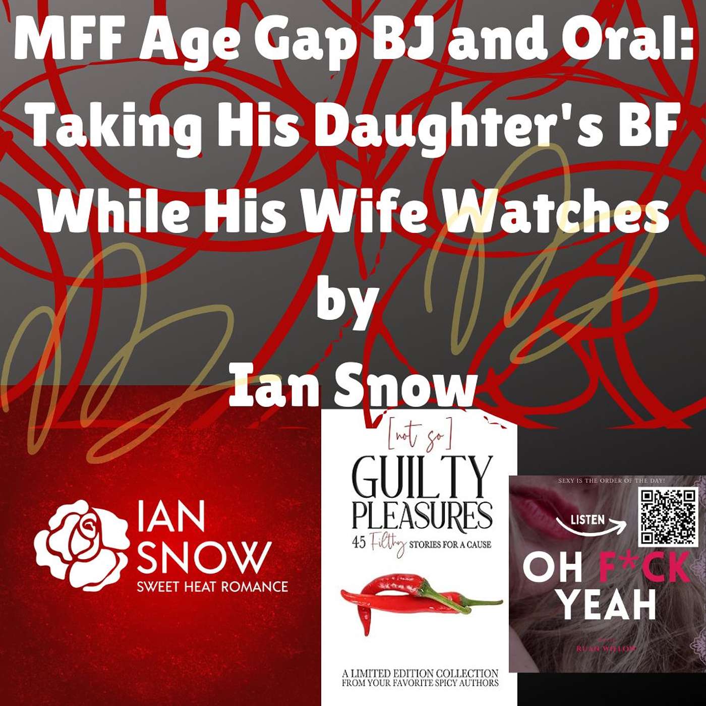 MFF Age Gap BJ and Oral Taking His Daughter's BF While His Wife Watches by Ian Snow