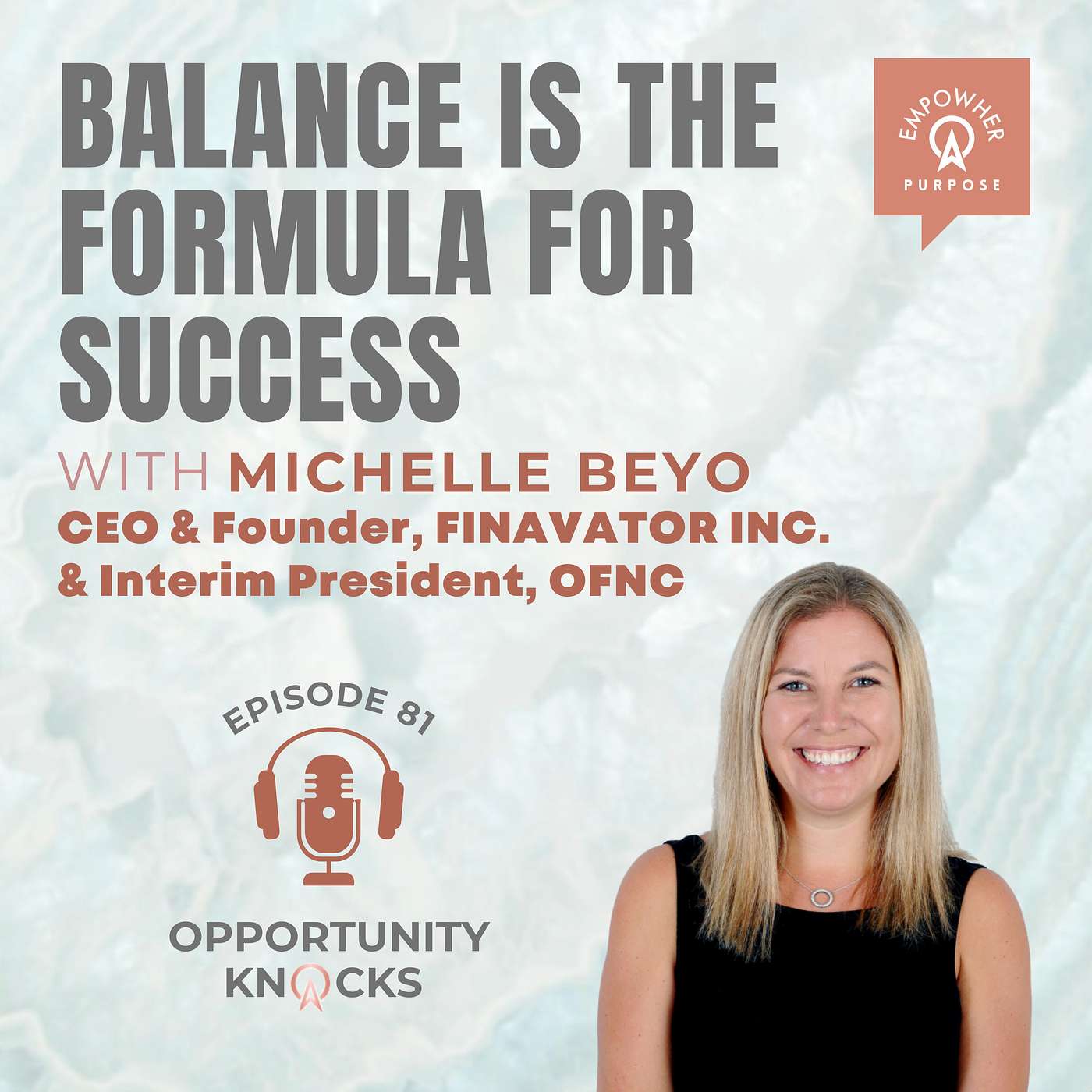 E81: Balance is the Formula for Success with Michelle Beyo