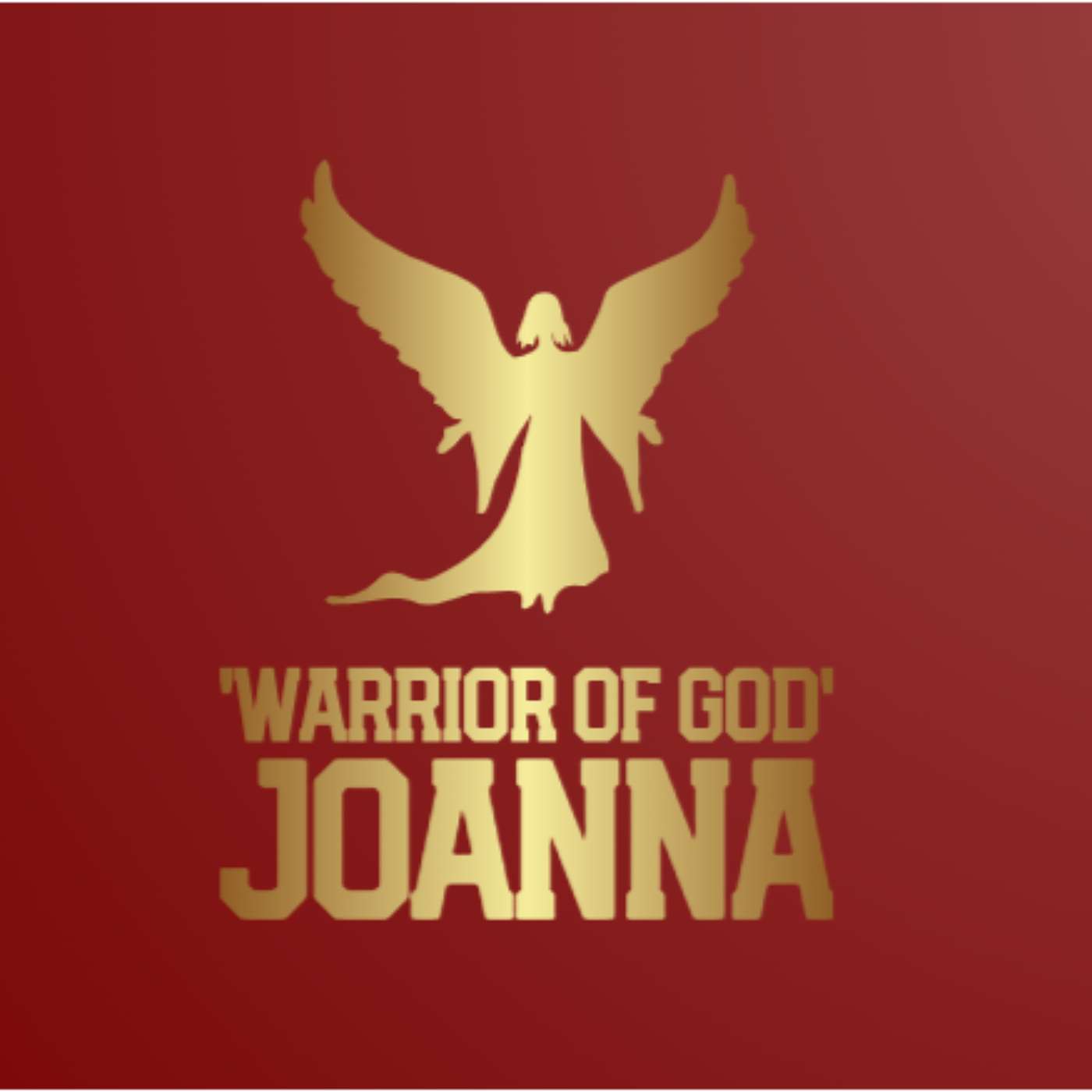 'WARRIOR OF GOD' JOANNA
