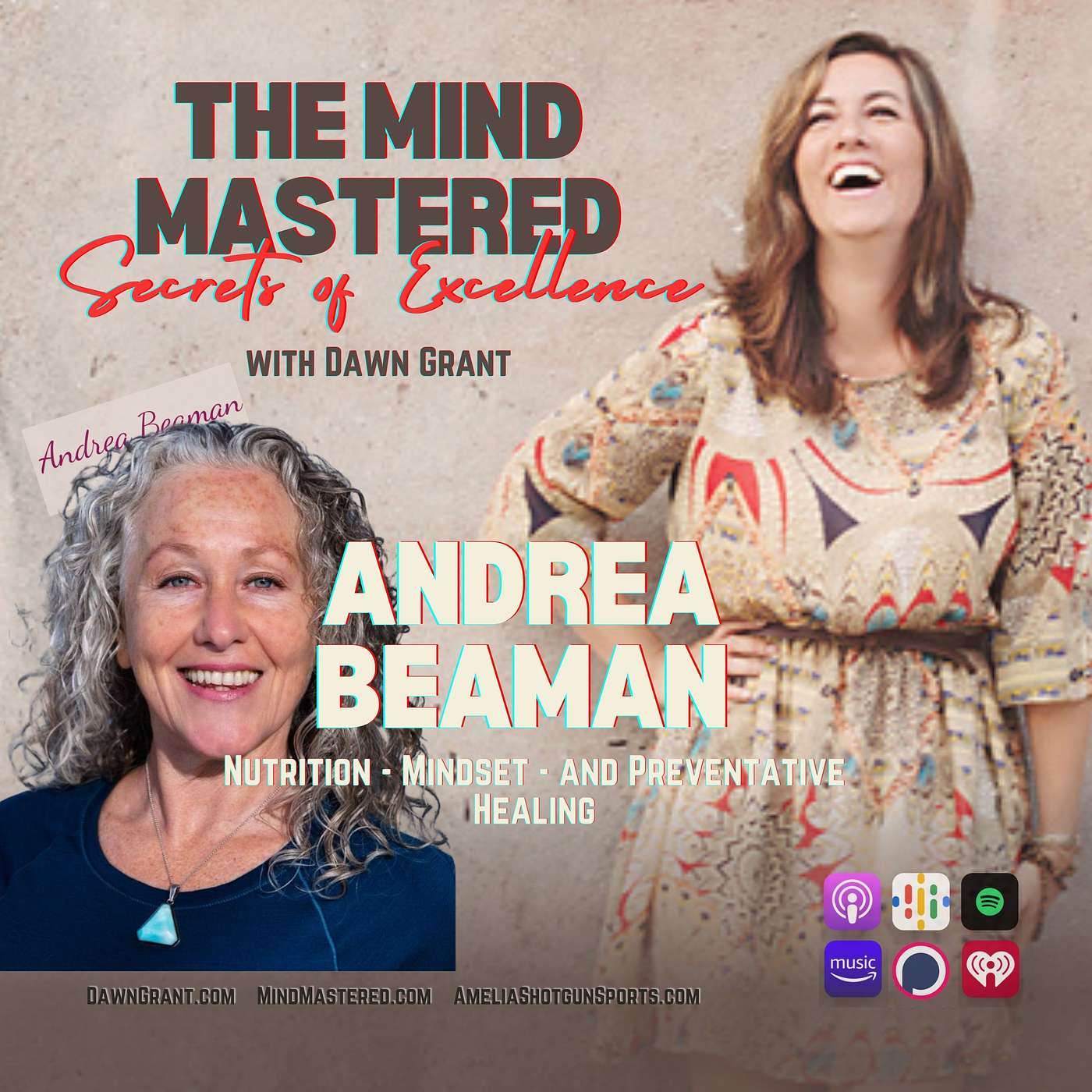 Andrea Beaman: Nutrition, Mindset, and Preventative Healing