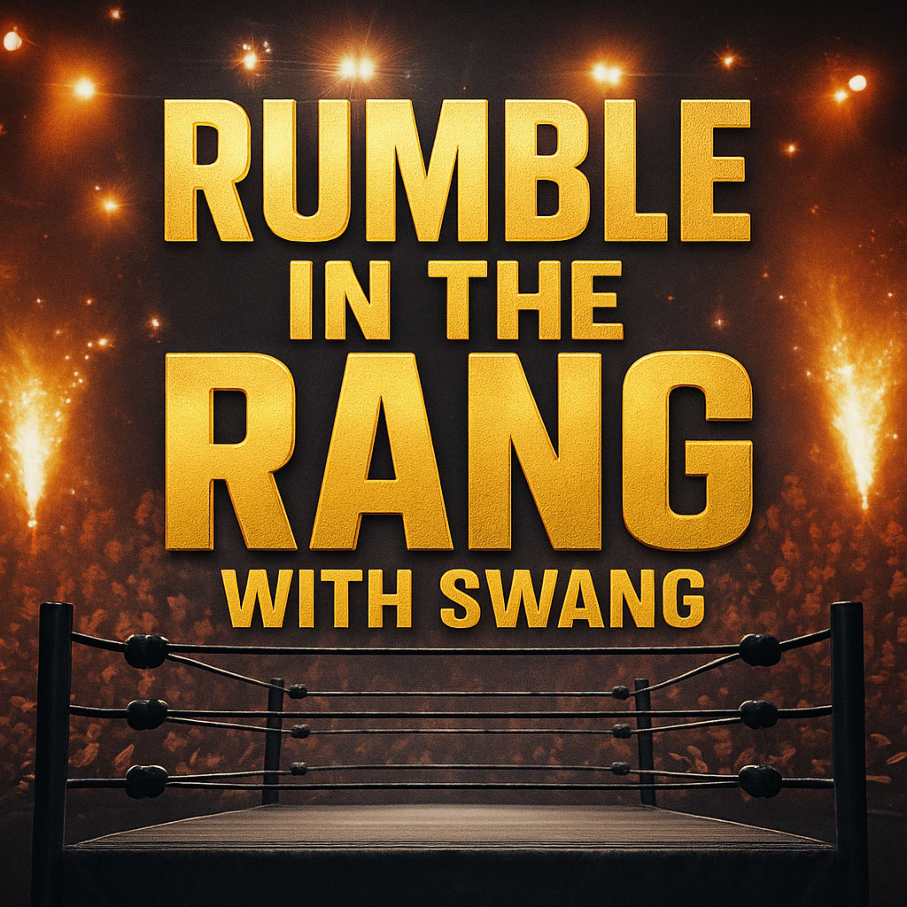Rumble in the Rang With Swang podcast artwork