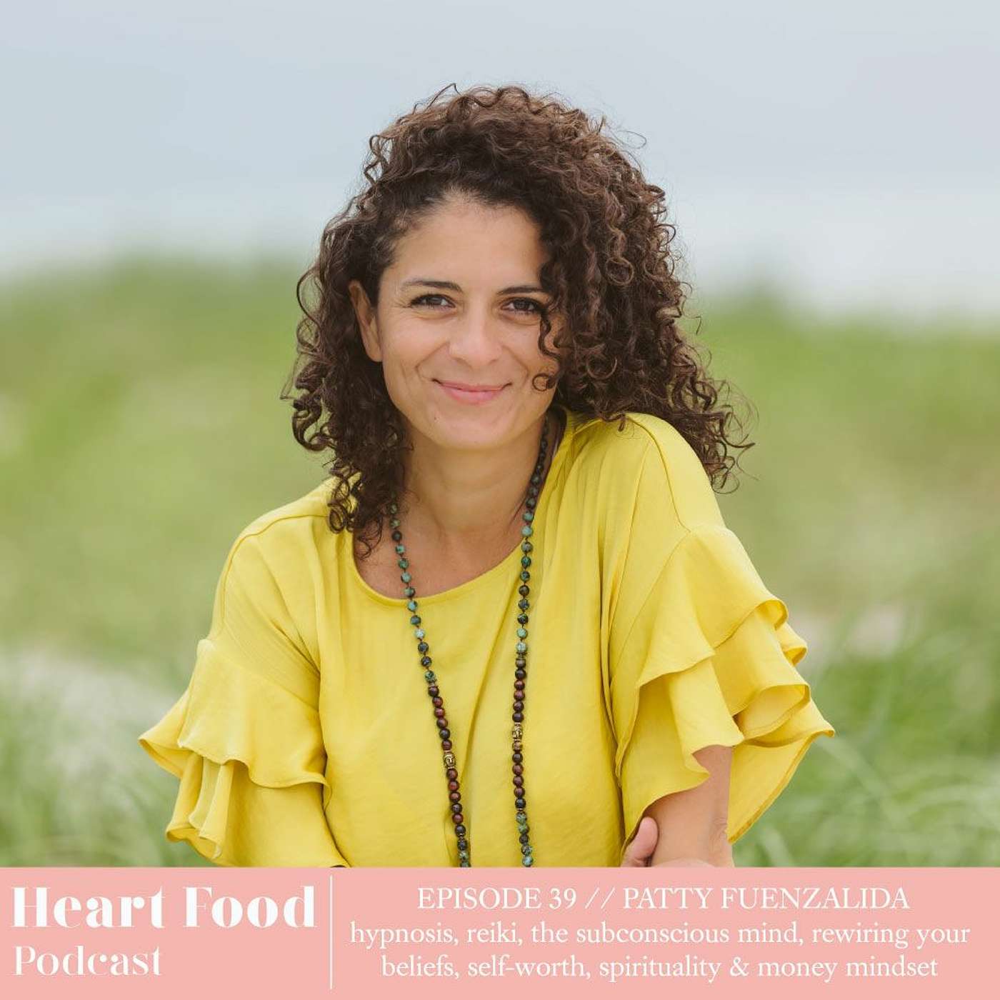 045 | Patty Fuenzalida - Hypnosis, the subconscious, self-worth, spirituality, & money mindset episode artwork